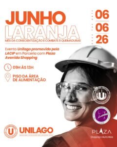 Neste ano o Junho Laranja reforça a prevenção de queimaduras e alerta para acidentes de trabalho: